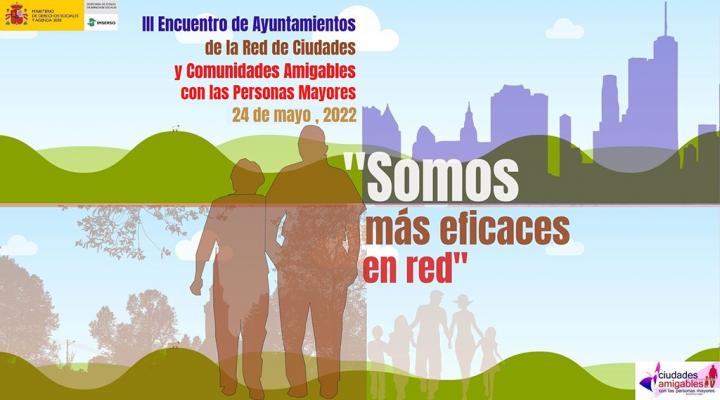 Cartel informativo de las jornadas de la Red de Ciudades y Comunidades Amigables