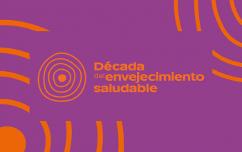 Plan para el decenio del envejecimiento saludable 2021 - 2030